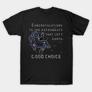 Congratulation Astronauts T-Shirt